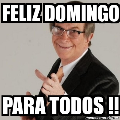 Meme Personalizado Feliz Domingo Para Todos