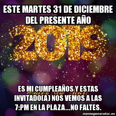 Meme Personalizado Este Martes De Diciembre Del Presente A O Es