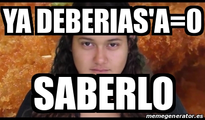 Meme Personalizado Ya Deberias A 0 Saberlo 31340734