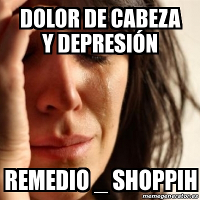 Meme Problems Dolor De Cabeza Y Depresi N Remedio Shoppih