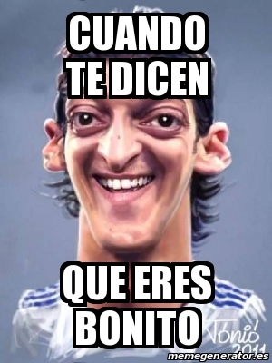 Meme Personalizado Cuando Te Dicen Que Eres Bonito 31368314