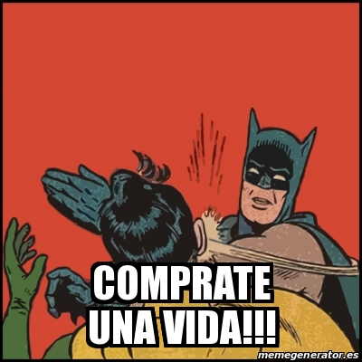 Meme Batman Slaps Robin Comprate Una Vida