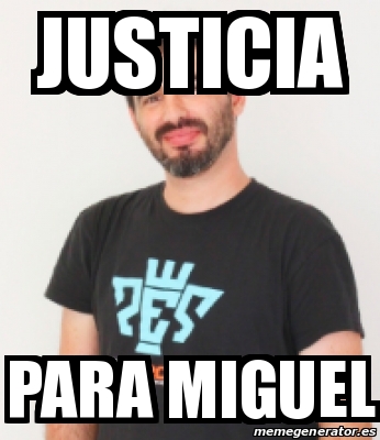 Meme Personalizado Justicia Para Miguel