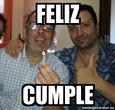 Meme Personalizado Feliz Cumple