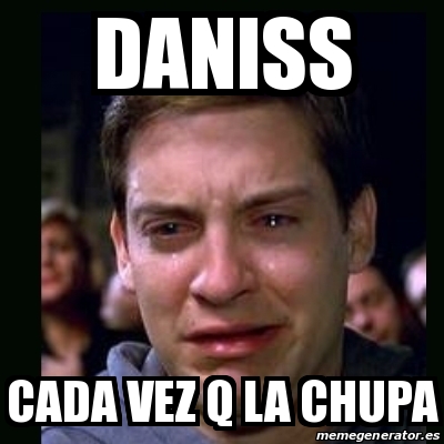 Meme Crying Peter Parker Daniss Cada Vez Q La Chupa 31523123