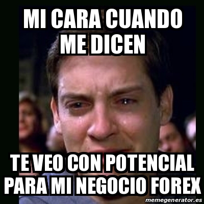 Meme Crying Peter Parker Mi Cara Cuando Me Dicen Te Veo Con Potencial