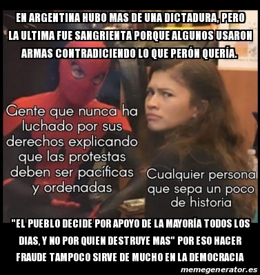 Meme Personalizado En Argentina Hubo Mas De Una Dictadura Pero La