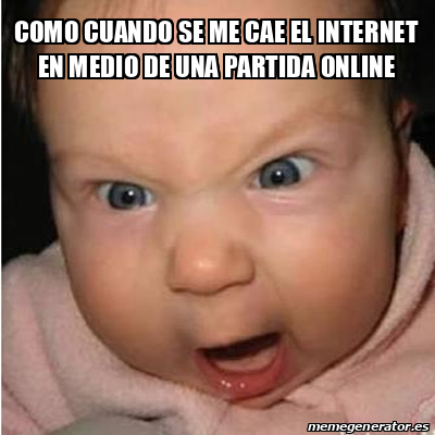 Meme Bebe Furioso Como Cuando Se Me Cae El Internet En Medio De Una