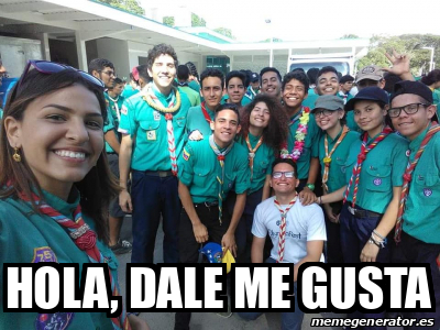 Meme Personalizado Hola Dale Me Gusta