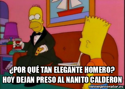 Meme Personalizado Por qué tan elegante Homero Hoy dejan preso al