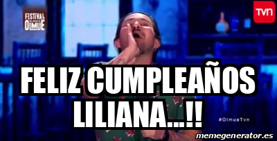 Meme Personalizado feliz cumpleaños liliana 31999232