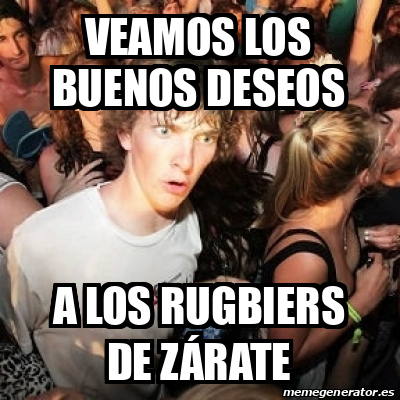 Meme Sudden Realization Ralph Veamos Los Buenos Deseos A Los Rugbiers