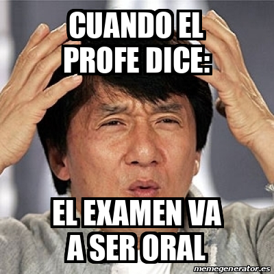 Meme Jackie Chan Cuando El Profe Dice El Examen Va A Ser Oral 32012641