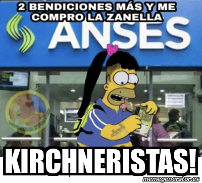 Meme Personalizado Kirchneristas