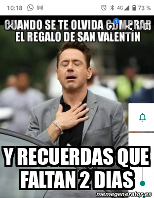 Meme Personalizado Y Recuerdas Que Faltan 2 Dias 32204391