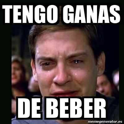 Meme Crying Peter Parker Tengo Ganas De Beber