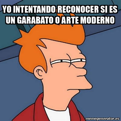 Meme Futurama Fry Yo Intentando Reconocer Si Es Un Garabato O Arte