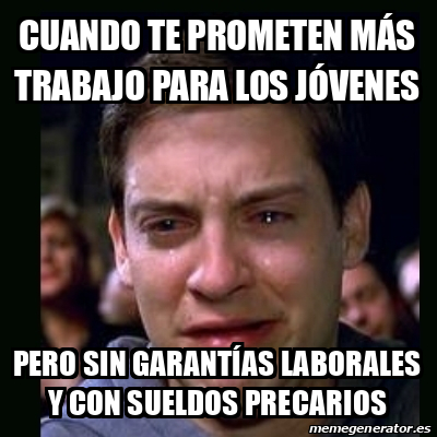 Meme Crying Peter Parker Cuando Te Prometen M S Trabajo Para Los