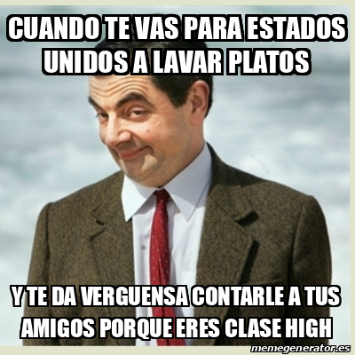 Meme Mr Bean CUANDO TE VAS PARA ESTADOS UNIDOS A LAVAR PLATOS Y TE DA