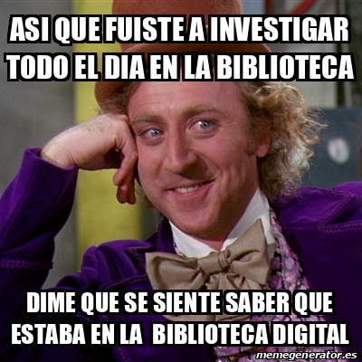 Meme Willy Wonka Asi Que Fuiste A Investigar Todo El Dia En La