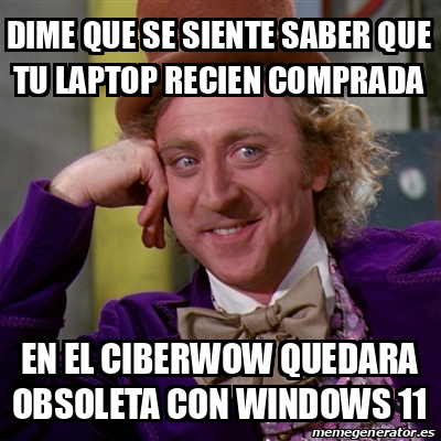 Meme Willy Wonka Dime Que Se Siente Saber Que Tu Laptop Recien