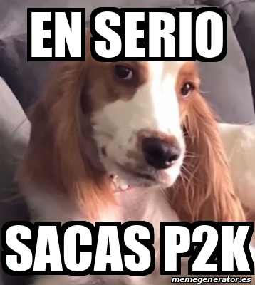 Meme Personalizado En Serio Sacas P2k 32415620