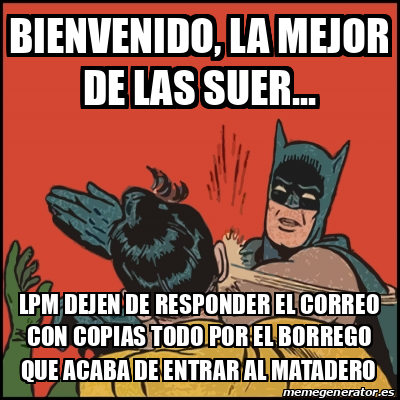 Meme Batman Slaps Robin Bienvenido La Mejor De Las Suer Lpm Dejen