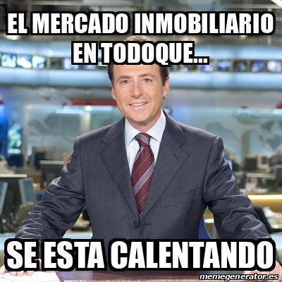 Meme Matias Prats El Mercado Inmobiliario En Todoque Se Esta