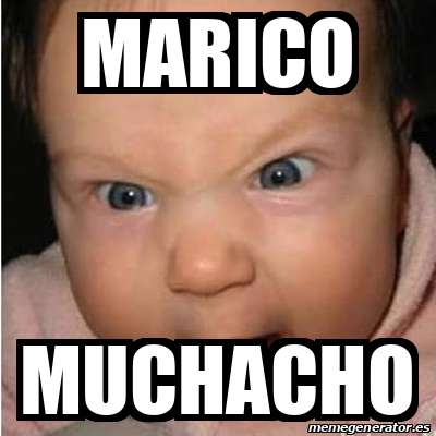 Meme Bebe Furioso Marico Muchacho 32502419