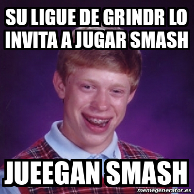 Meme Bad Luck Brian Su Ligue De Grindr Lo Invita A Jugar Smash