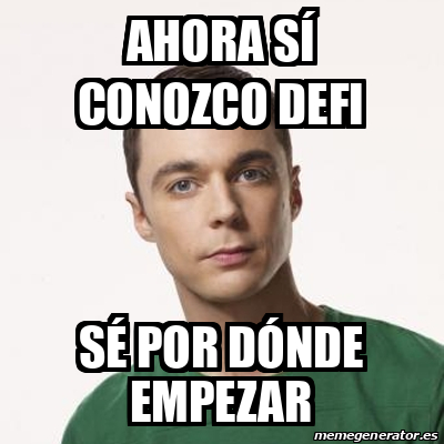 Meme Sheldon Cooper Ahora sí Conozco defi sé por dónde empezar 32524999