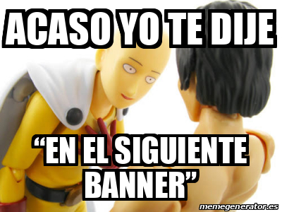 Meme Personalizado Acaso Yo Te Dije En El Siguiente Banner 32534607