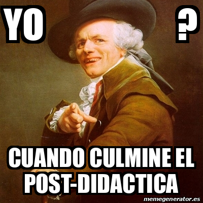 Meme Joseph Ducreux Yo CuaNdo Culmine El Post Didactica 32560936