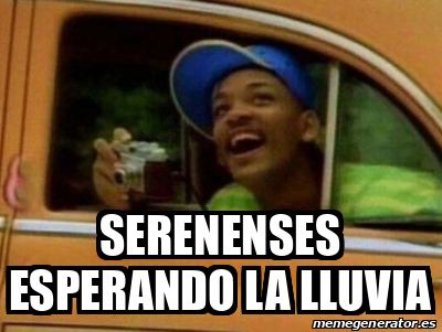 Meme Personalizado Serenenses Esperando La Lluvia 33135392