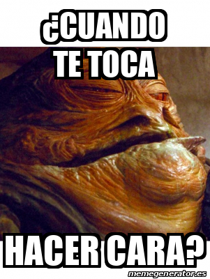 Meme Personalizado Cuando Te Toca Hacer Cara