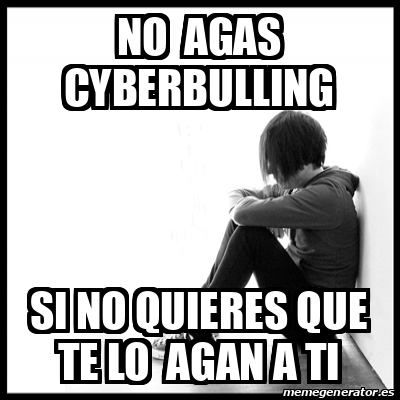 Meme First World Problems No Agas Cyberbulling Si No Quieres Que Te