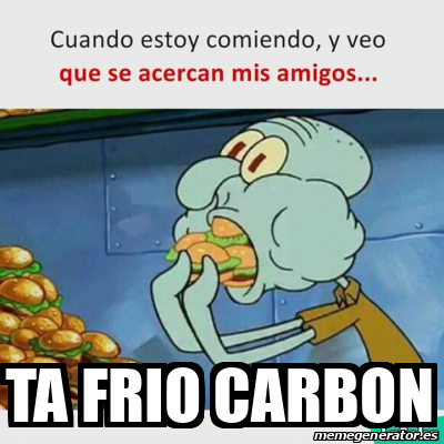 Meme Personalizado Ta Frio Carbon 33145836