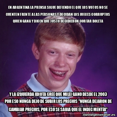 Meme Bad Luck Brian En Argentina La Prensa Sigue Defiendo El Que Los