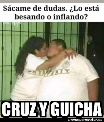 Meme Personalizado Cruz Y Guicha