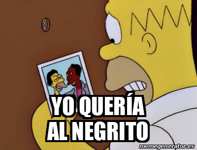 Meme Personalizado Yo Quer A Al Negrito