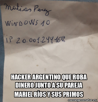 Meme Personalizado Hacker Argentino Que Roba Dinero Junto A Su Pareja