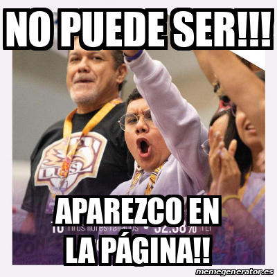 Meme Personalizado No Puede Ser Aparezco En La P Gina