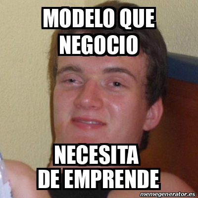 Meme Stoner Stanley Modelo Que Negocio Necesita De Emprende