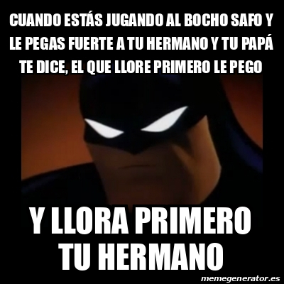 Meme Disapproving Batman Cuando Est S Jugando Al Bocho Safo Y Le