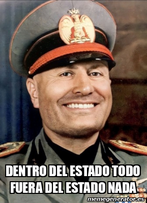 Meme Personalizado Dentro Del Estado Todo Fuera Del Estado Nada