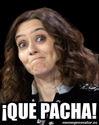 Meme Personalizado Que Pacha