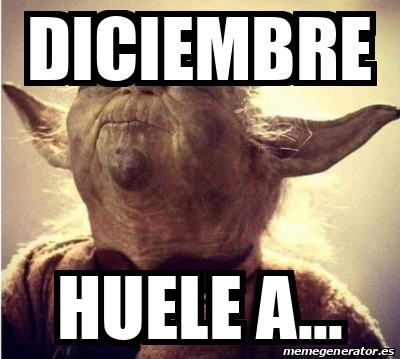 Meme Personalizado Diciembre Huele A