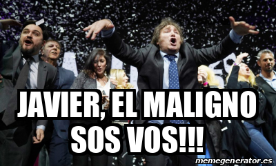 Meme Personalizado Javier El Maligno Sos Vos