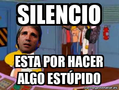 Meme Personalizado Silencio Esta Por Hacer Algo Est Pido