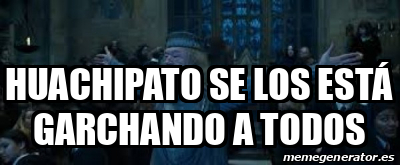 Meme Personalizado Huachipato Se Los Est Garchando A Todos